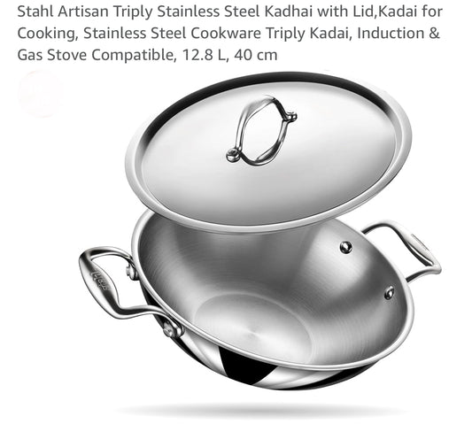 Stahl Artisan Triply Stainless Steel Kadhai with Lid,Kadai for Cooking, Stainless Steel Cookware Triply Kadai, Induction & Gas Stove Compatible, 12.8 LTS, 40 cm